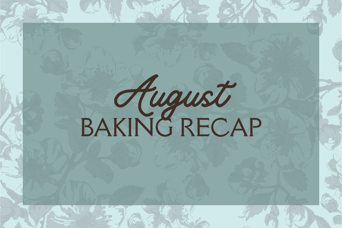 Everything I Baked in August 2026